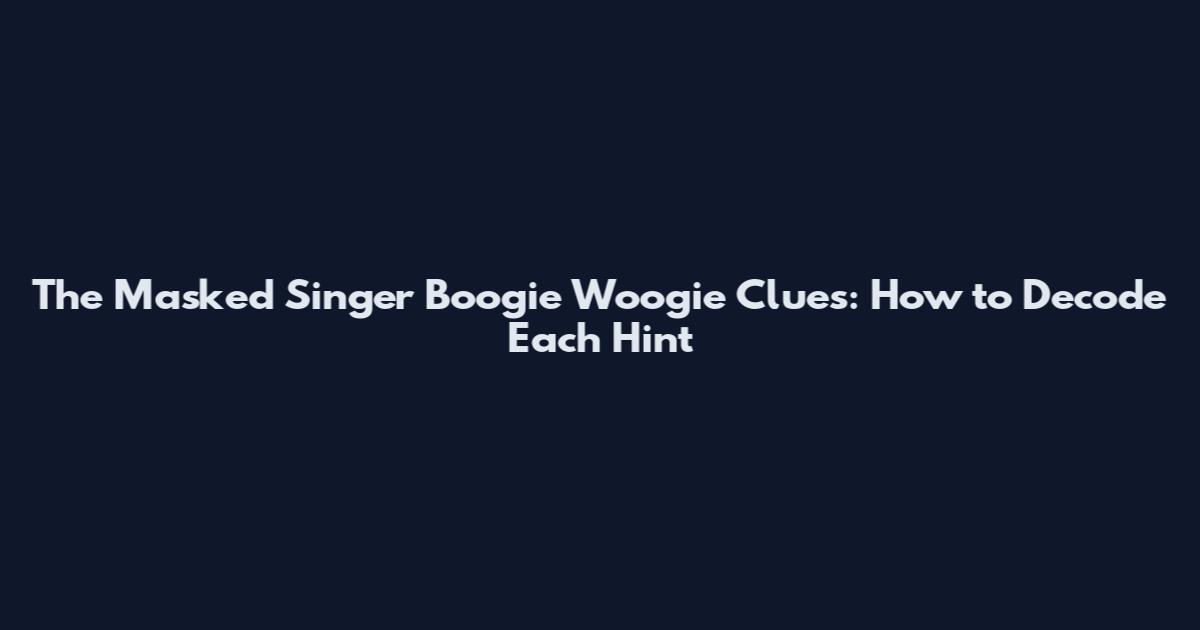 The Masked Singer Boogie Woogie Clues: How to Decode Each Hint
