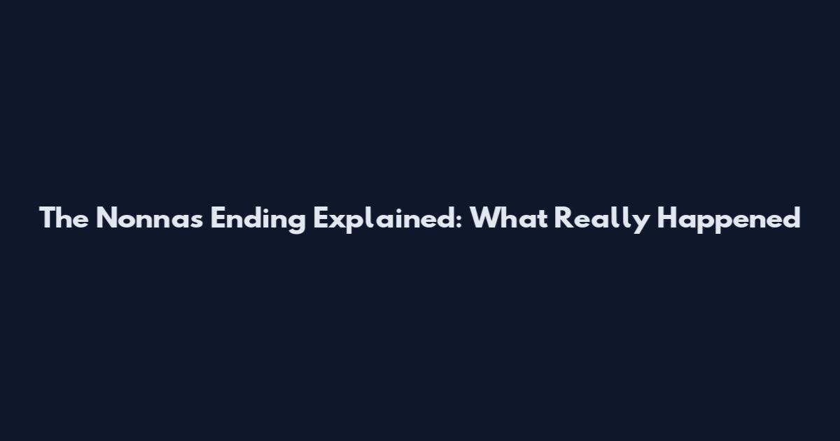 The Nonnas Ending Explained: What Really Happened