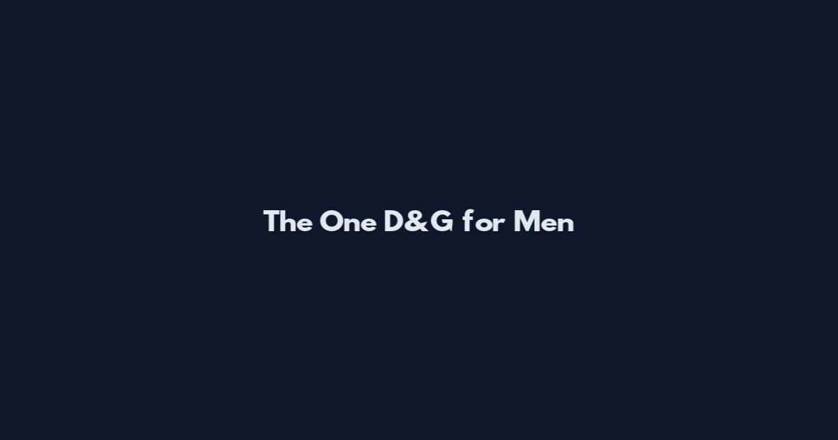 The One D&G for Men