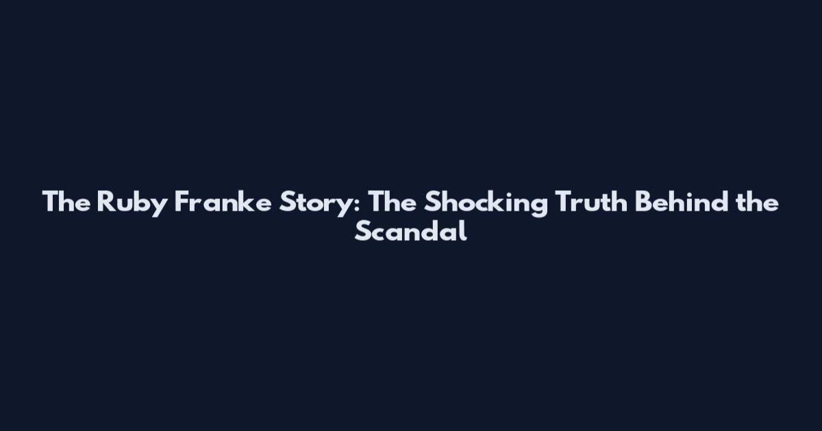 The Ruby Franke Story: The Shocking Truth Behind the Scandal