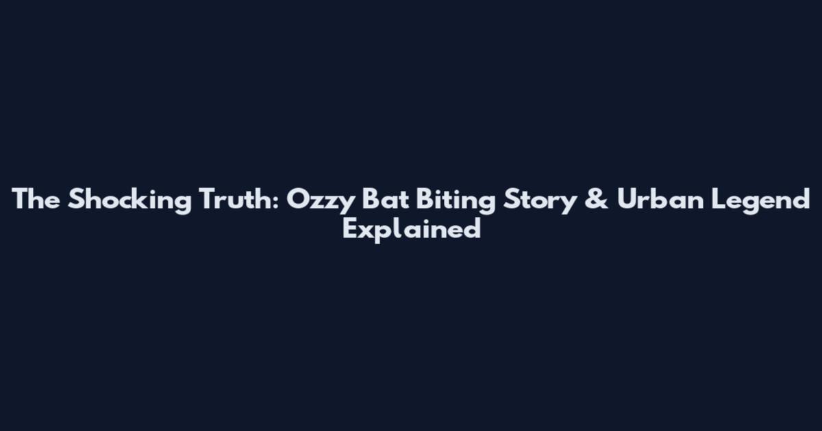 The Shocking Truth: Ozzy Bat Biting Story & Urban Legend Explained