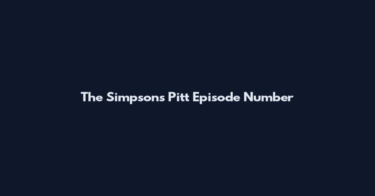 The Simpsons Pitt Episode Number