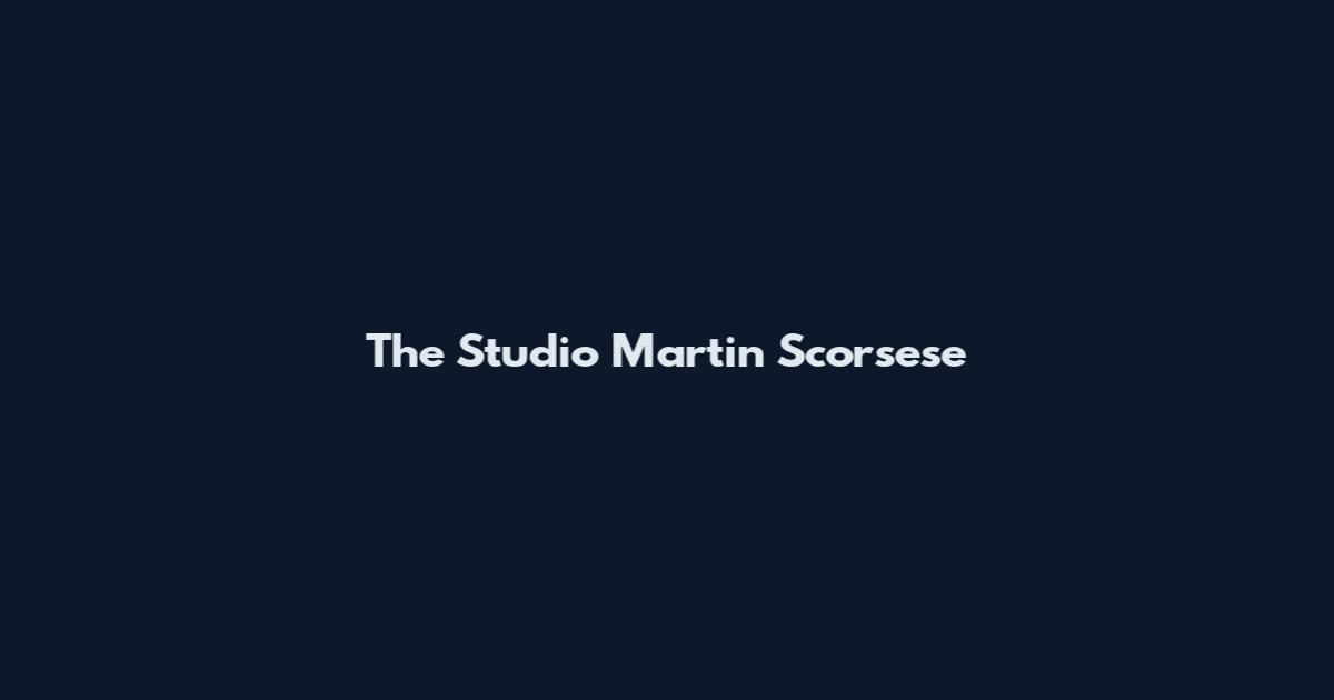 The Studio Martin Scorsese
