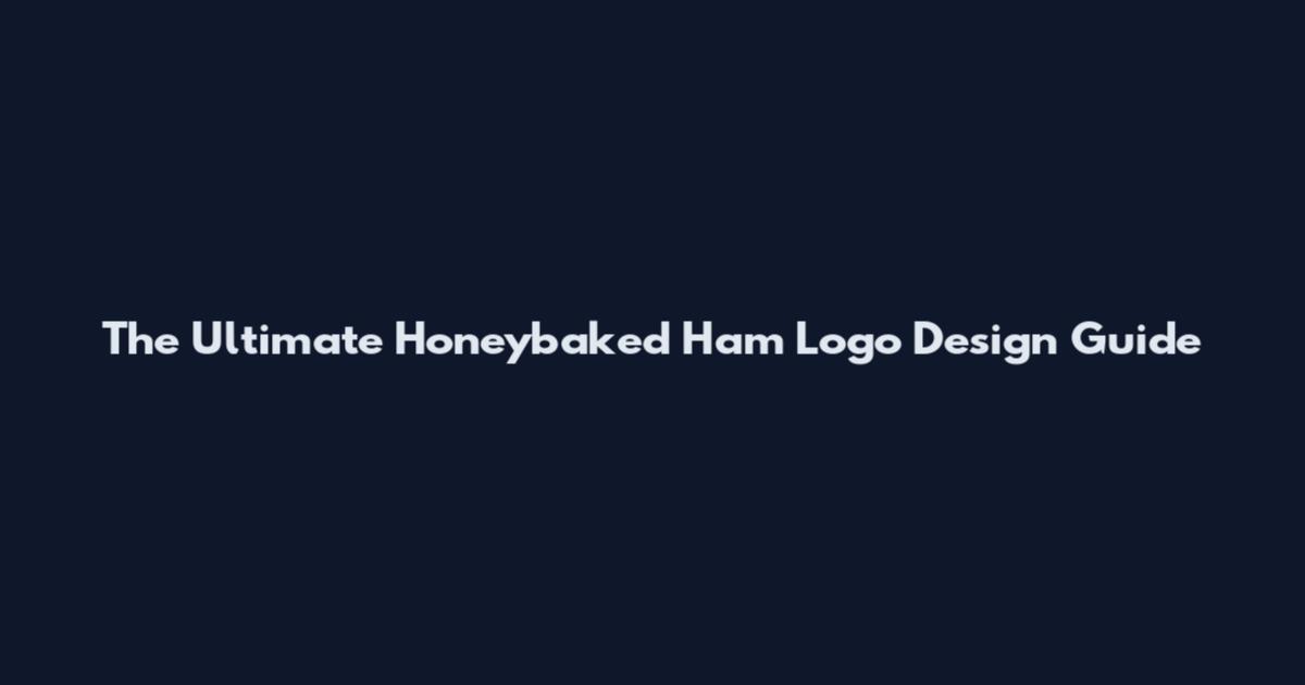 The Ultimate Honeybaked Ham Logo Design Guide