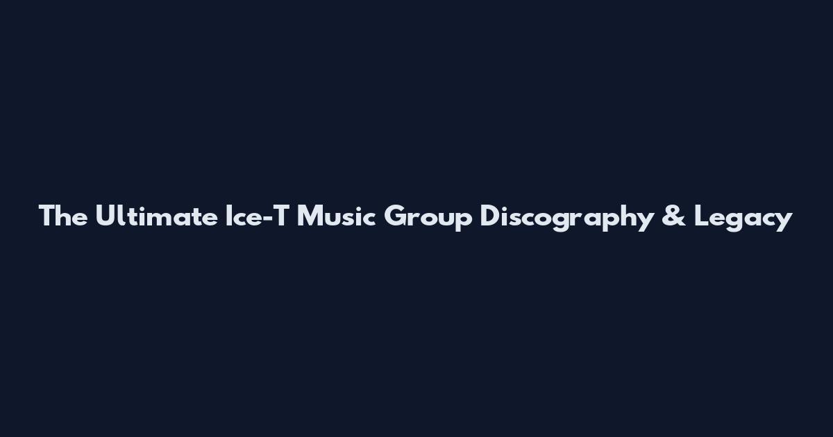 The Ultimate Ice-T Music Group Discography & Legacy