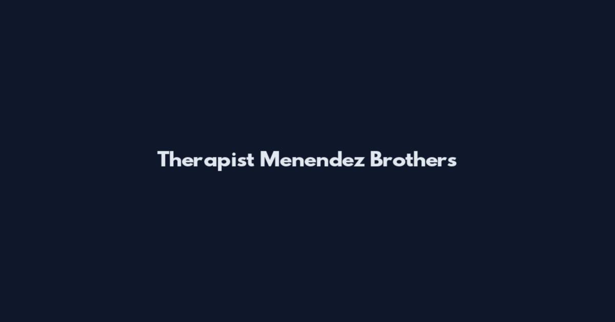 Therapist Menendez Brothers