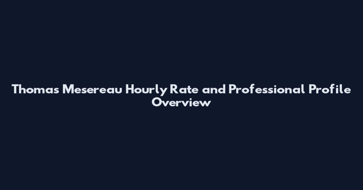 Thomas Mesereau Hourly Rate and Professional Profile Overview