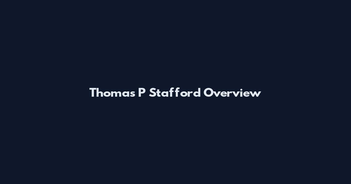 Thomas P Stafford Overview