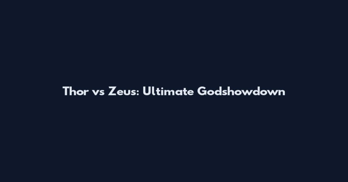 Thor vs Zeus: Ultimate Godshowdown