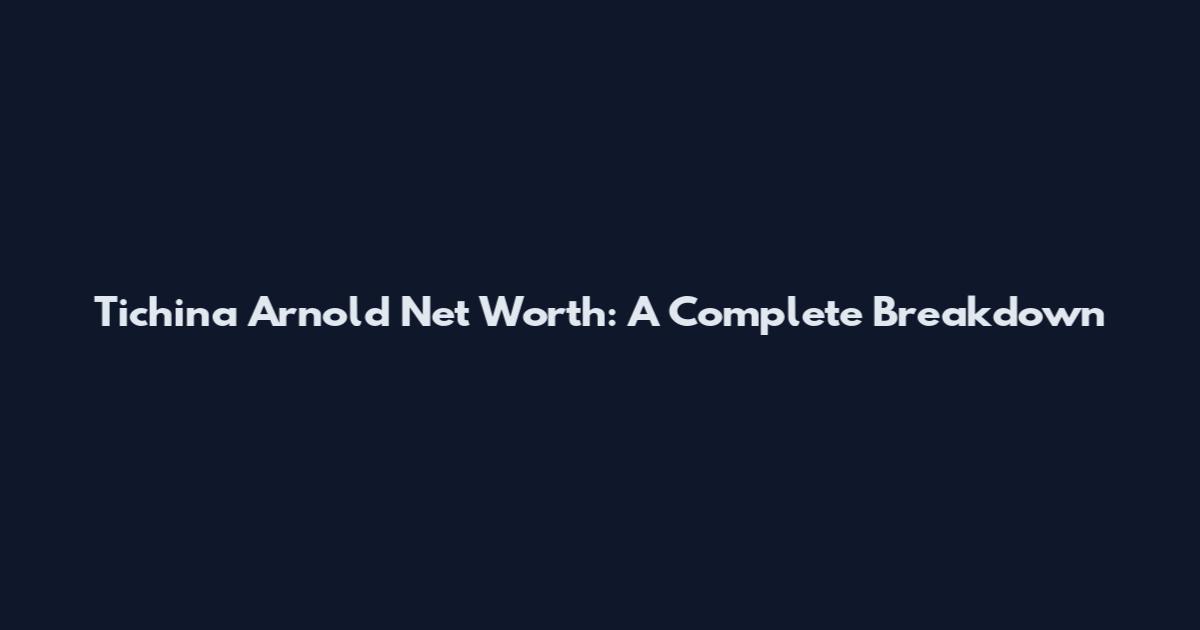 Tichina Arnold Net Worth: A Complete Breakdown