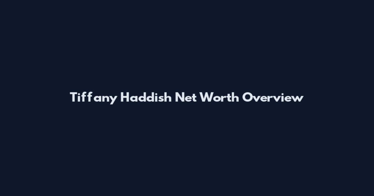 Tiffany Haddish Net Worth Overview