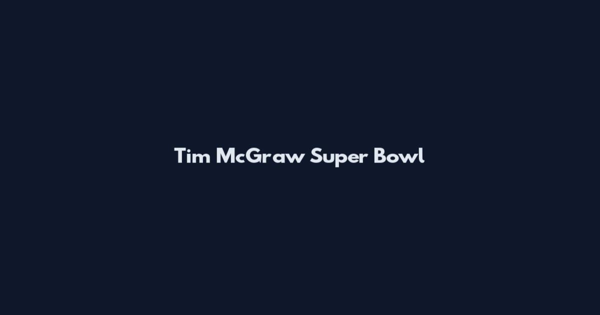 Tim McGraw Super Bowl