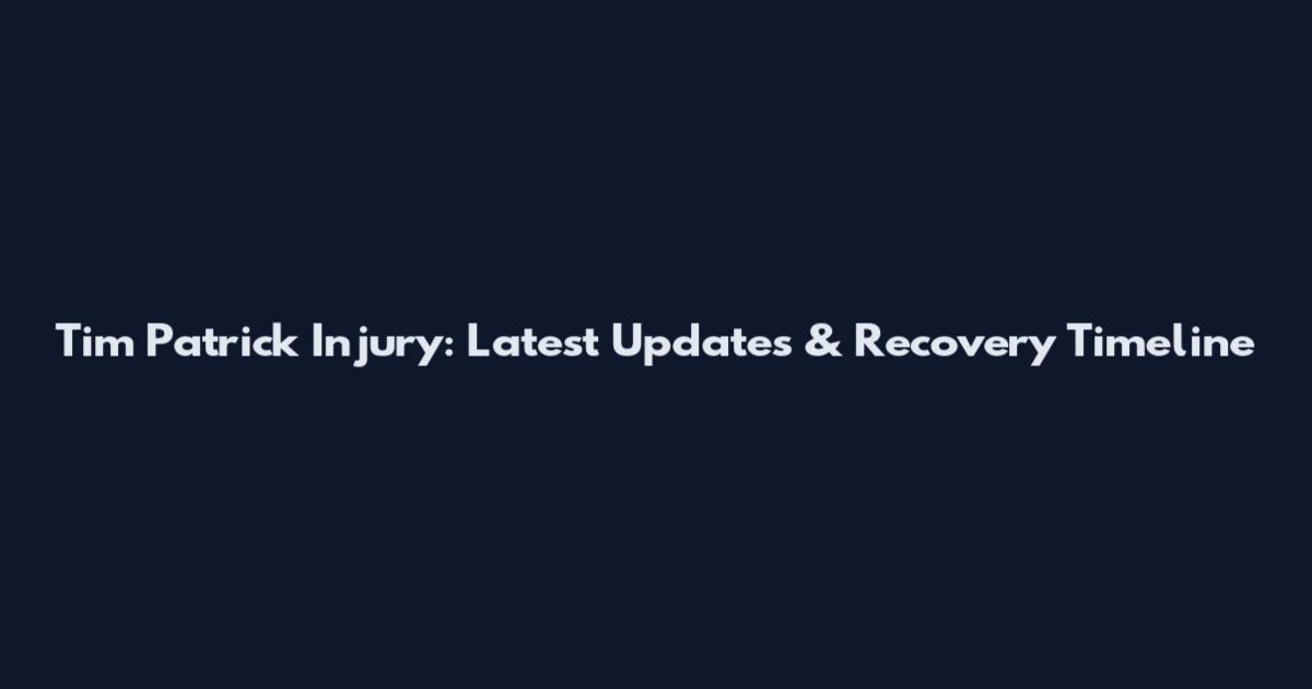 Tim Patrick Injury: Latest Updates & Recovery Timeline