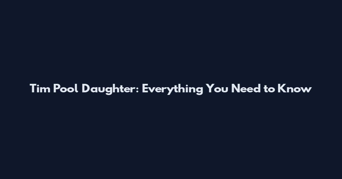 Tim Pool Daughter: Everything You Need to Know