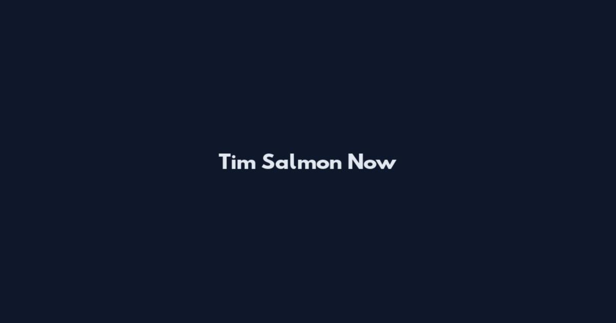 Tim Salmon Now