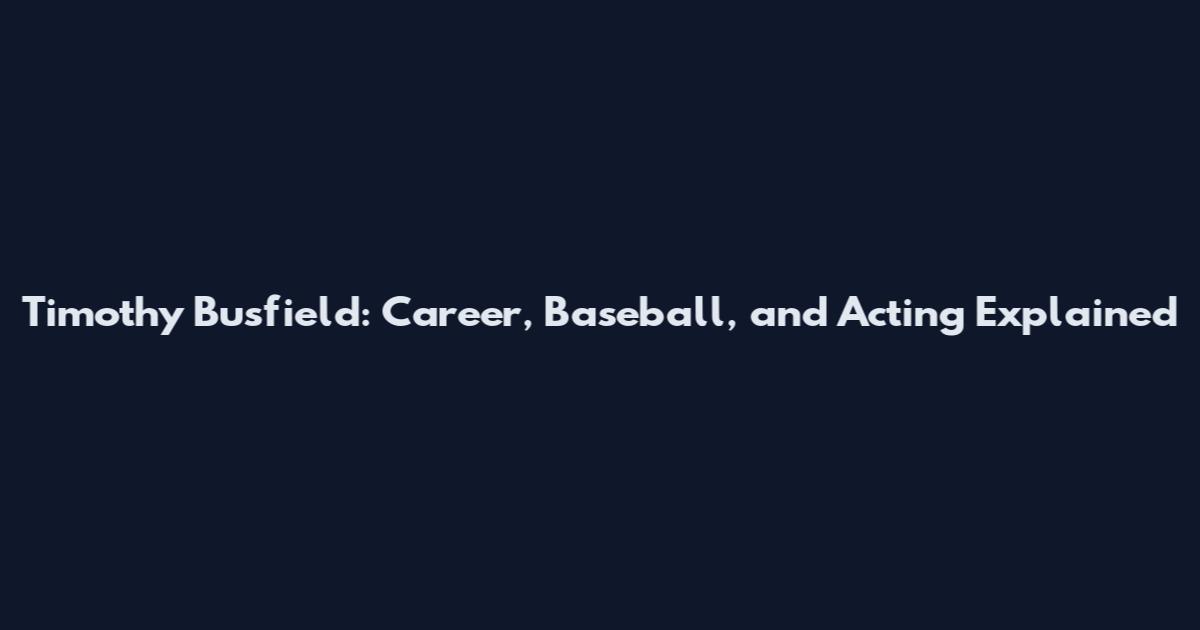 Timothy Busfield: Career, Baseball, and Acting Explained
