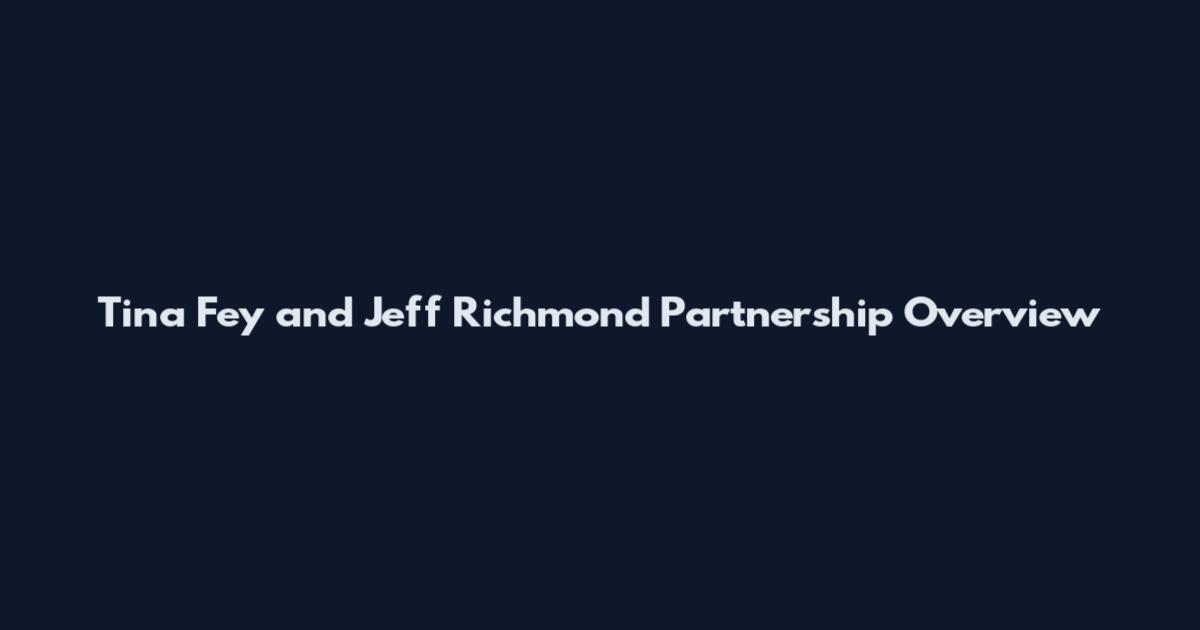 Tina Fey and Jeff Richmond Partnership Overview