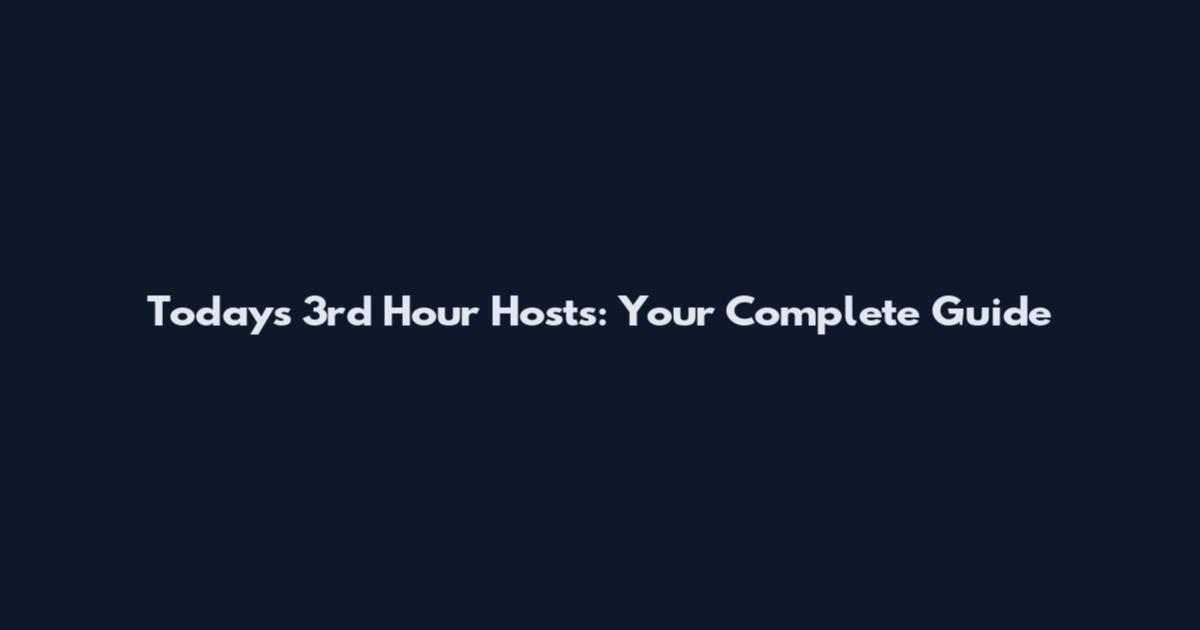 Today's 3rd Hour Hosts: Your Complete Guide