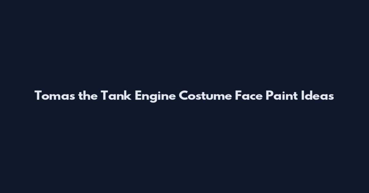 Tomas the Tank Engine Costume Face Paint Ideas