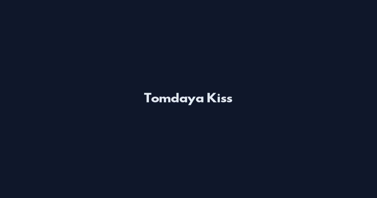 Tomdaya Kiss