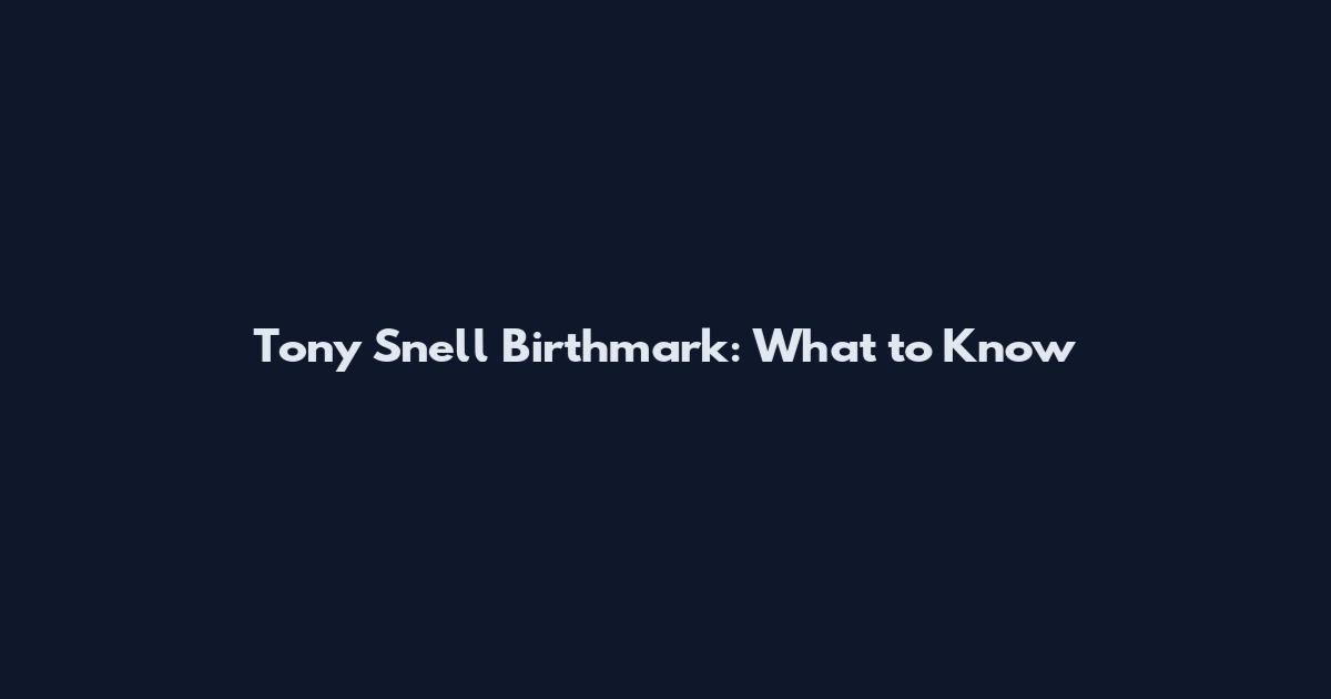 Tony Snell Birthmark: What to Know