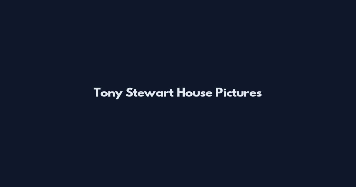 Tony Stewart House Pictures