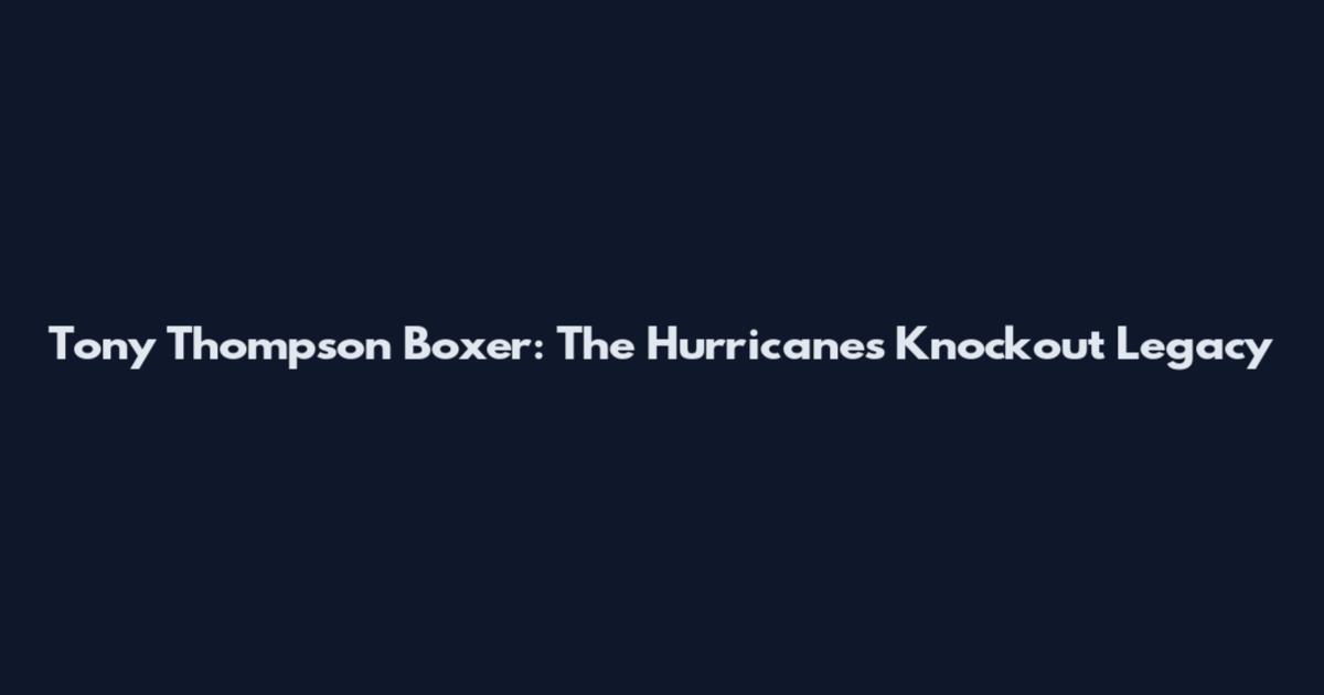 Tony Thompson Boxer: The Hurricane's Knockout Legacy