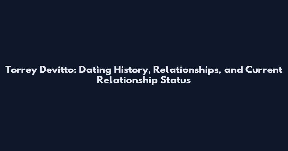 Torrey Devitto: Dating History, Relationships, and Current Relationship Status