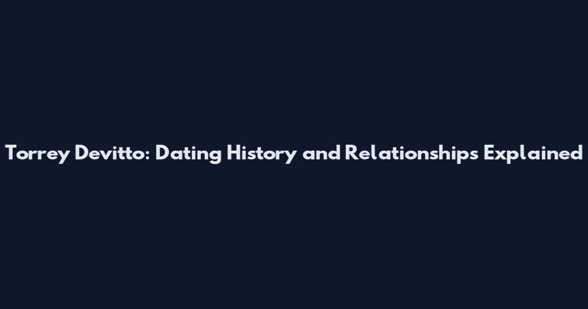 Torrey Devitto: Dating History and Relationships Explained