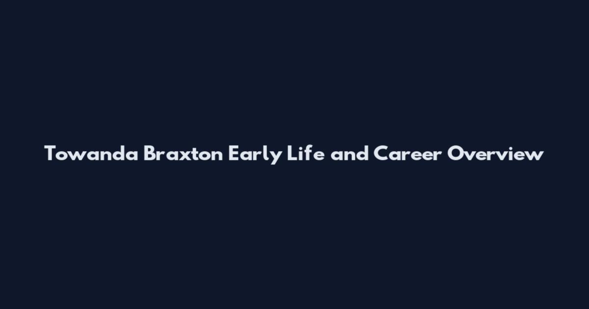 Towanda Braxton Early Life and Career Overview
