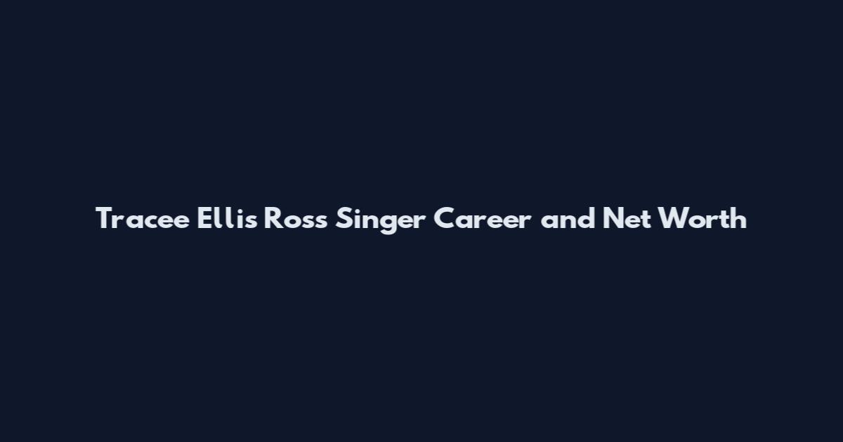 Tracee Ellis Ross Singer Career and Net Worth