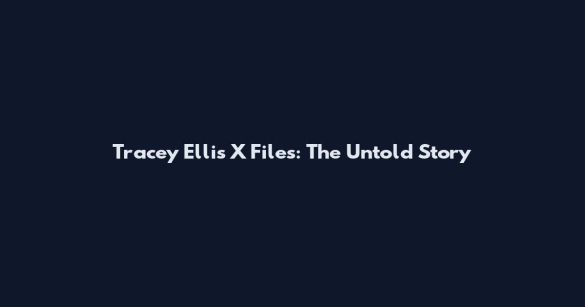 Tracey Ellis X Files: The Untold Story