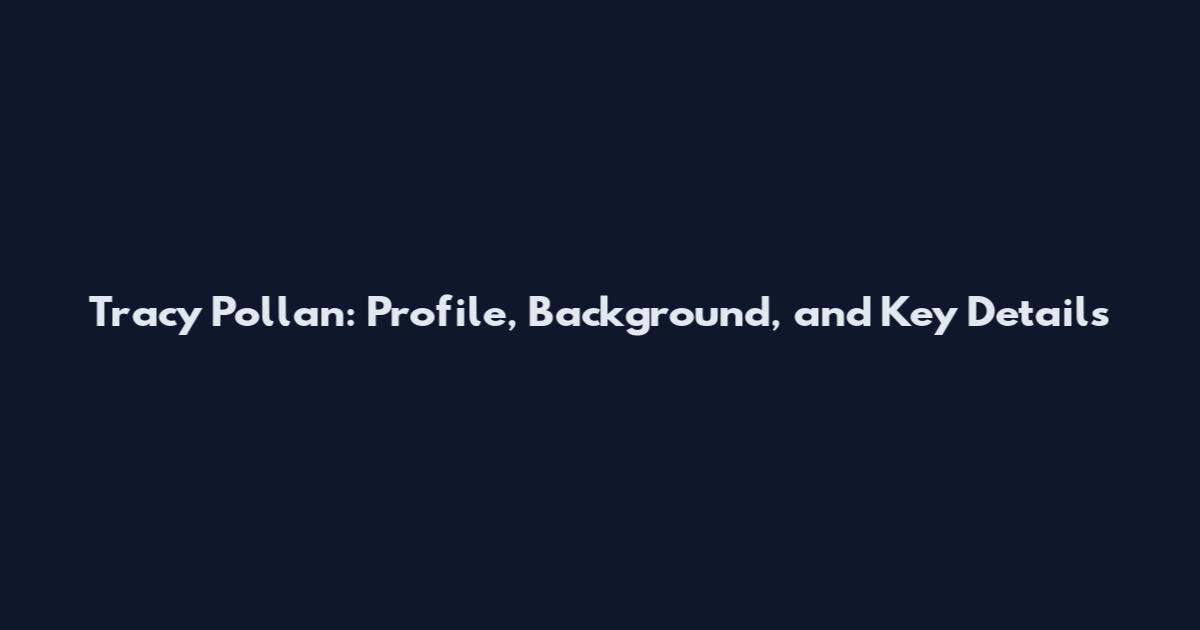 Tracy Pollan: Profile, Background, and Key Details