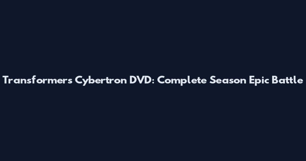 Transformers Cybertron DVD: Complete Season Epic Battle