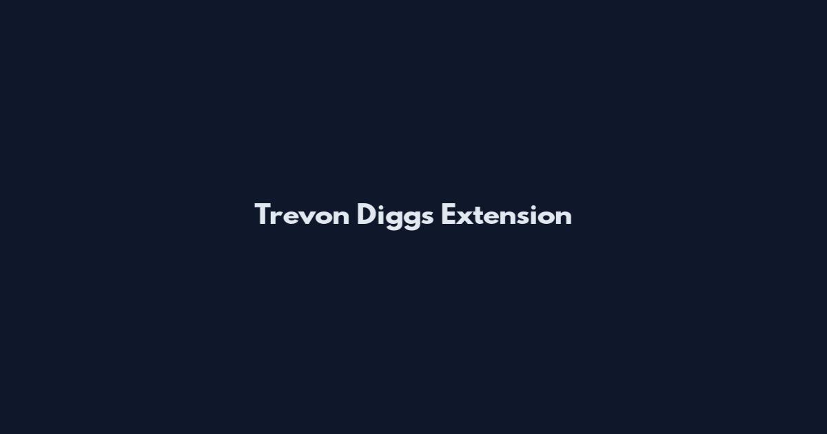 Trevon Diggs Extension