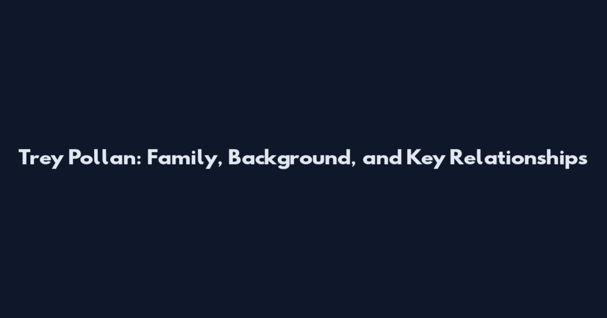 Trey Pollan: Family, Background, and Key Relationships