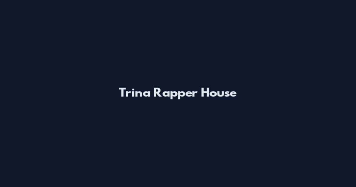 Trina Rapper House