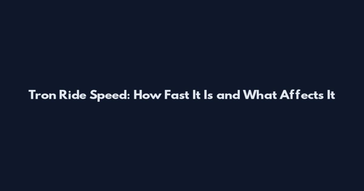 Tron Ride Speed: How Fast It Is and What Affects It