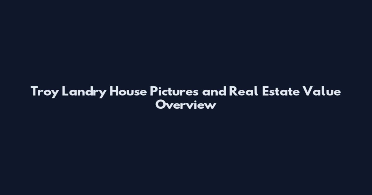 Troy Landry House Pictures and Real Estate Value Overview