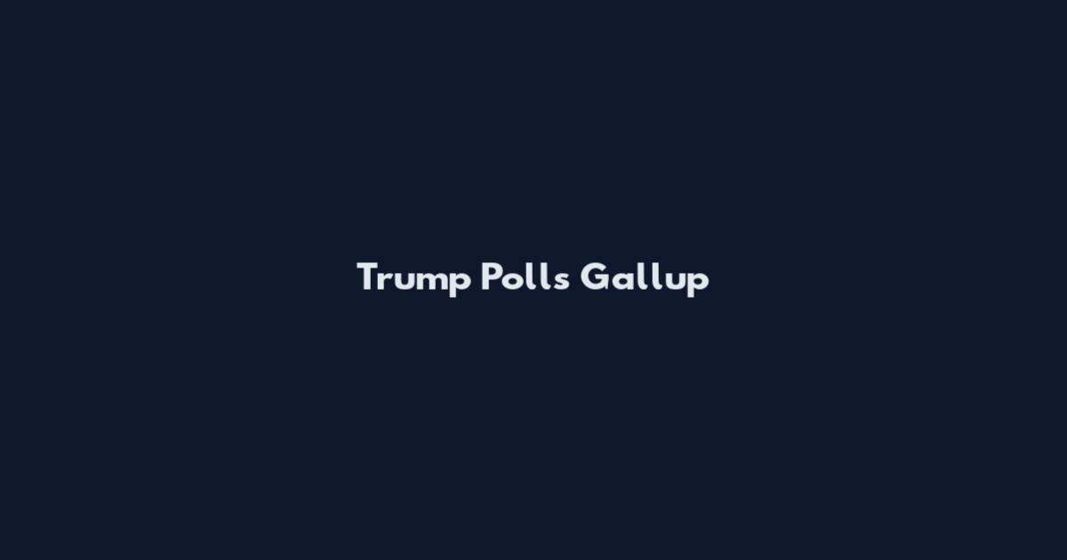 Trump Polls Gallup