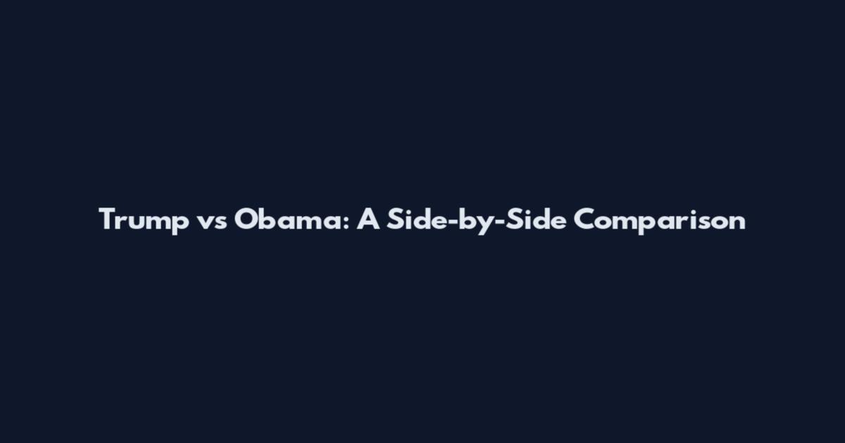 Trump vs Obama: A Side-by-Side Comparison