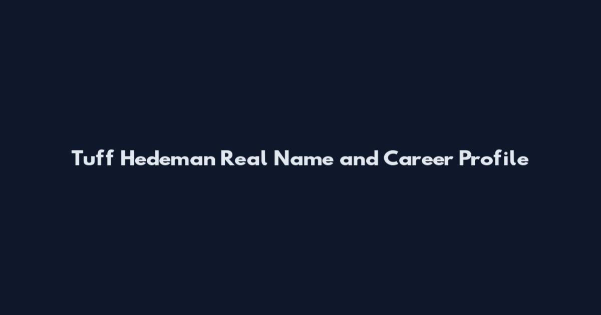 Tuff Hedeman Real Name and Career Profile