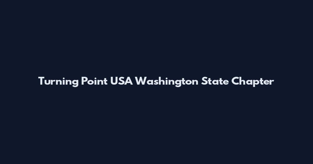 Turning Point USA Washington State Chapter