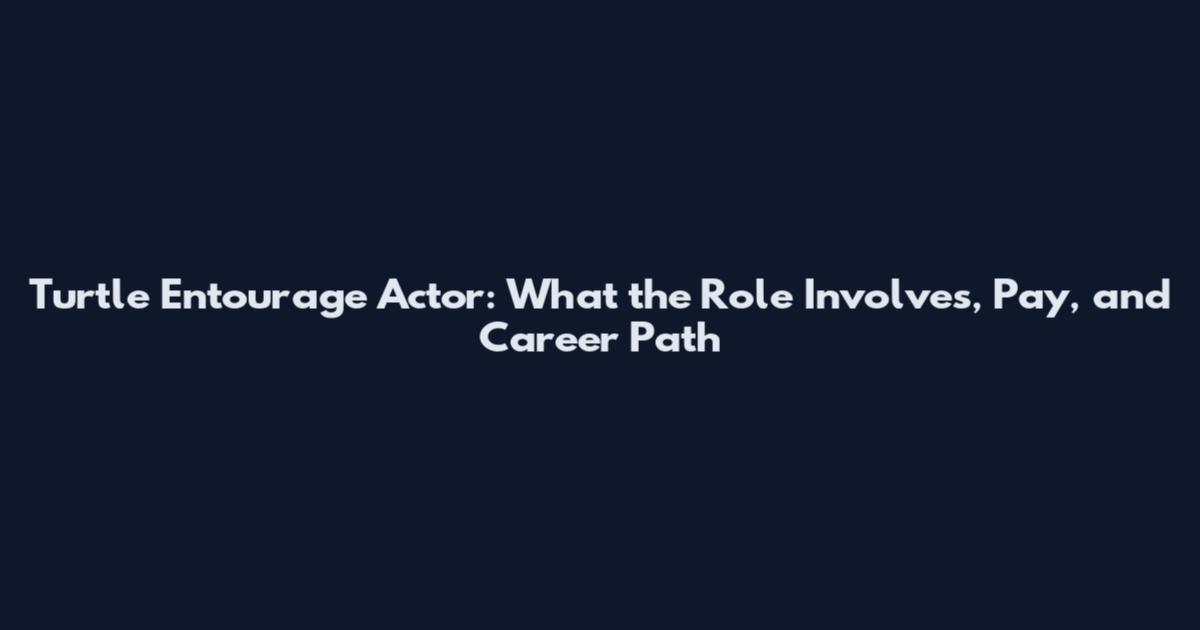 Turtle Entourage Actor: What the Role Involves, Pay, and Career Path