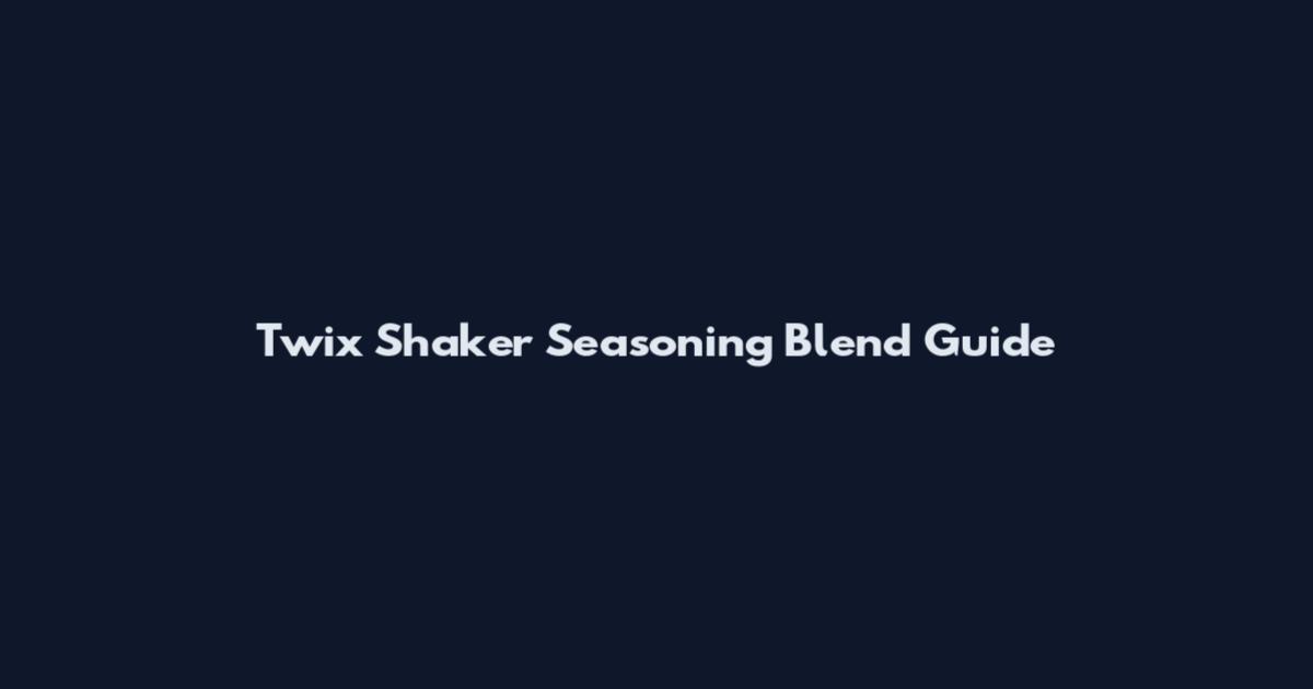Twix Shaker Seasoning Blend Guide