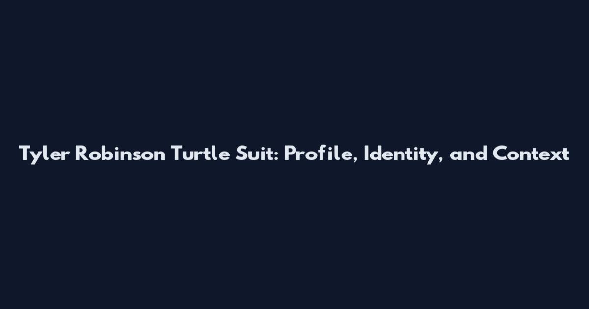 Tyler Robinson Turtle Suit: Profile, Identity, and Context