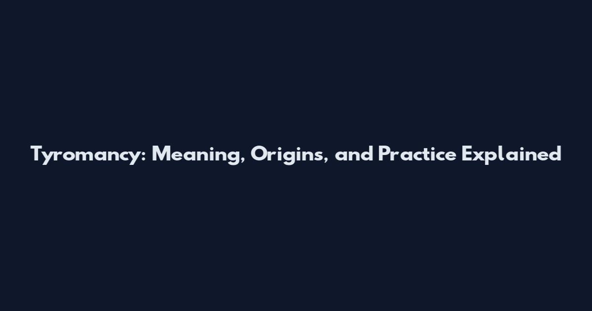 Tyromancy: Meaning, Origins, and Practice Explained