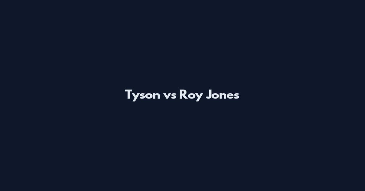 Tyson vs Roy Jones