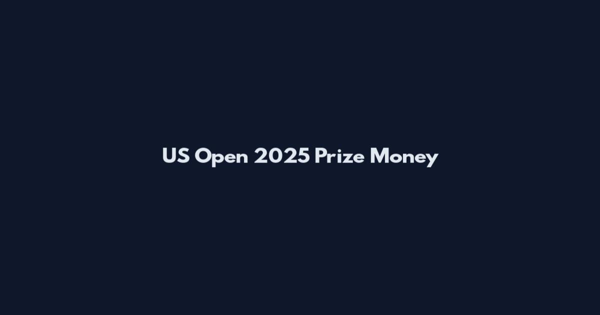 US Open 2025 Prize Money