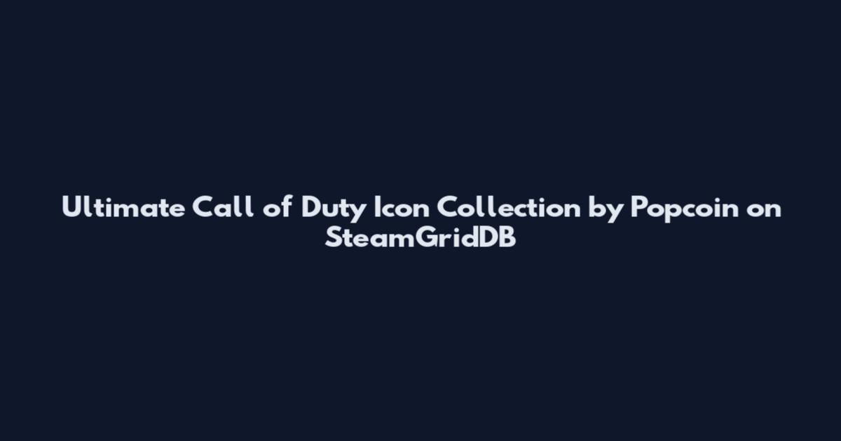 Ultimate Call of Duty Icon Collection by Popcoin on SteamGridDB